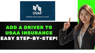 NEW* How to Add a Driver to My USAA Insurance (QUICK GUIDE)