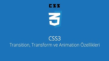 CSS3 Transition, Transform ve Animation Özellikleri : Ders 2
