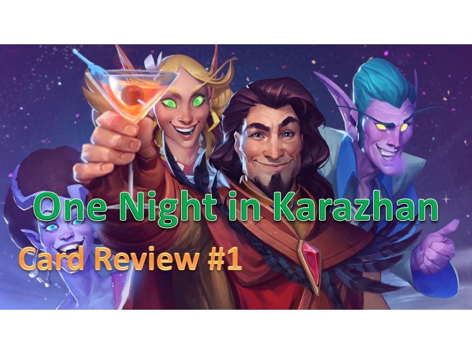 One Night in Karazhan card review #1