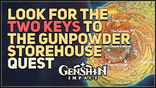 Look for the two keys to the gunpowder storehouse Genshin Impact