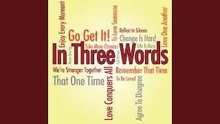 In Three Words