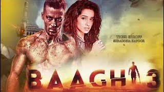 اقوى فيلم هندى أكشن / مشاهدة فيلم Baaghi 3 2020 مترجم  فيلم باغى 3