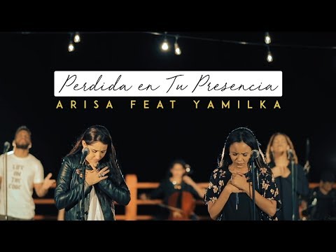 Arisa Feat. Yamilka - Perdida En Tu Presencia (Video Oficial)