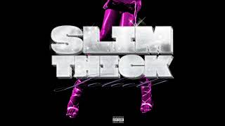 Jeleel - Slim Thick Sped Up