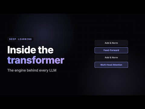 Inside the Transformer — The Engine Behind Every LLM