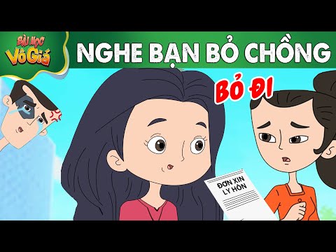 #1 Phim hoạt hình – NGHE BẠN BỎ CHỒNG – Truyện Cổ tích – Quà tặng cuộc sống – Nghệ thuật sống Mới Nhất