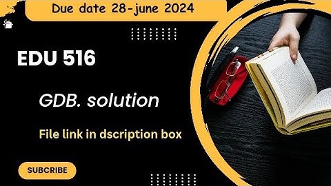 Edu 516 gdb solution 2024 |edu516 gdb solution 100% correct solution #rslearningzone