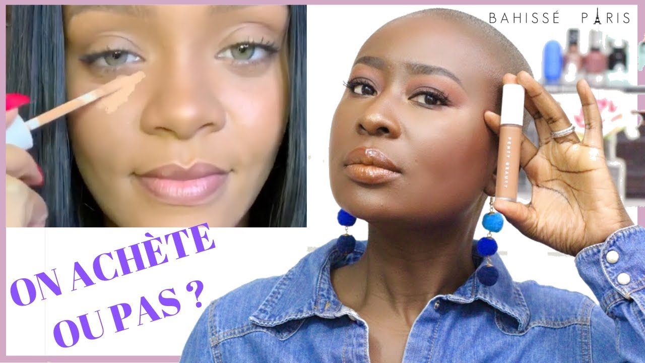 REVUE + TEST TENUE ANTICERNES FENTY BEAUTY SUR PEAUX NOIRES ON