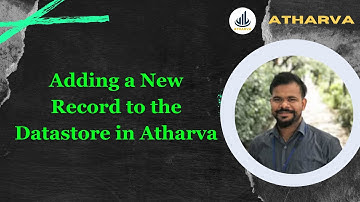 Adding a New Record to the Datastore in Atharva