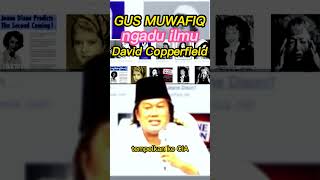 GUS MUWAFIQ 4 kali ketemu DAVID COPPERFIELD#shorts