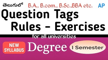 Question Tags Rules Exercises AP new Degree Semester 1 UG English Grammar in Telugu
