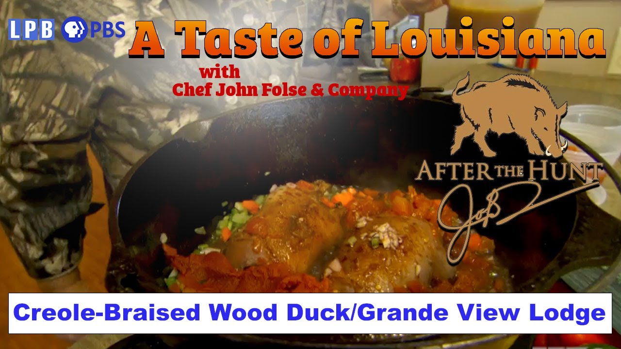 Duck / Grand View Lodge | A Taste of Louisiana with Chef John Folse & Company (2010)