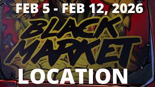 Feb 5 To Feb 12, 2026 Black Market Vending Machine Location Borderlands 3