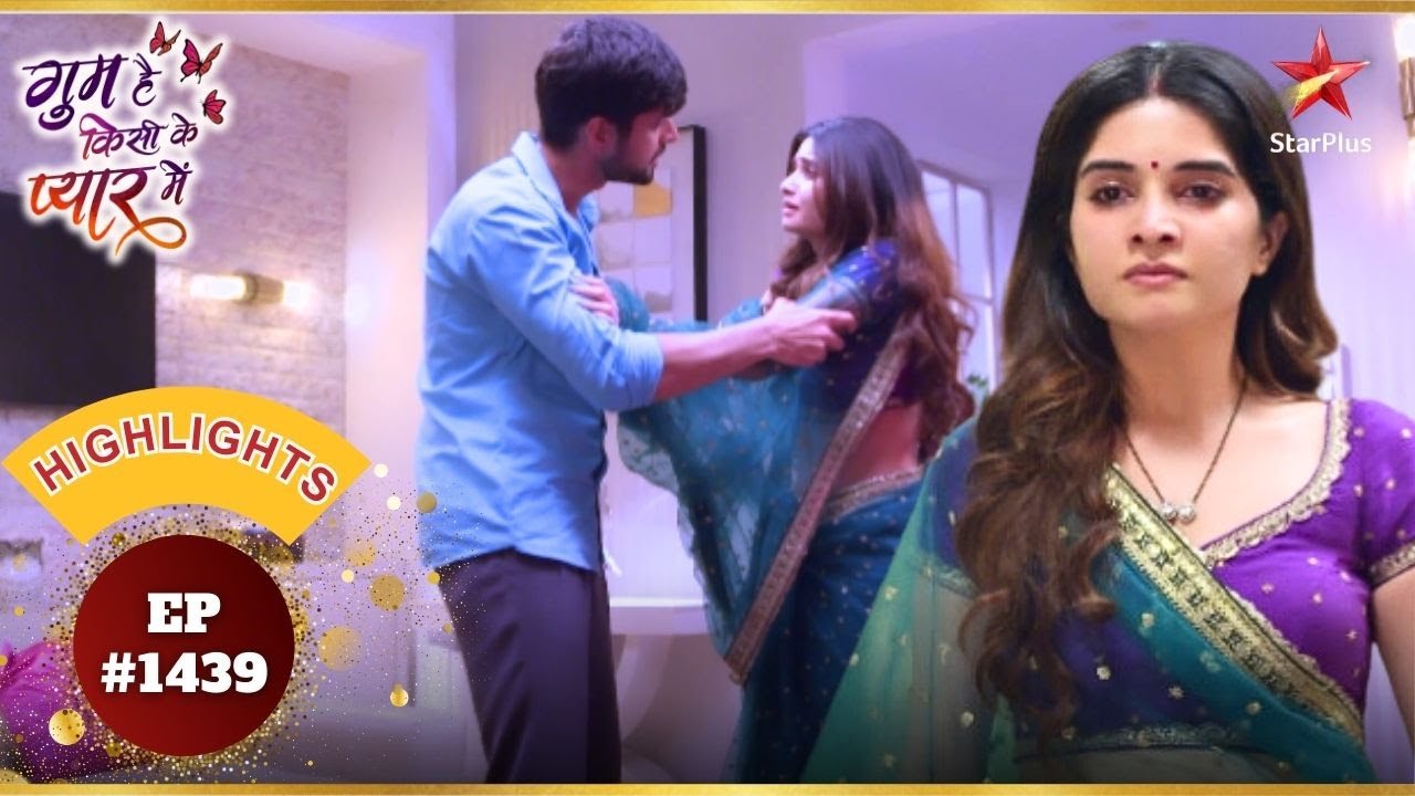 Savi ने मारा Rajat को जोरदार थप्पड़! |Ep.1439|Highlights|Ghum Hai Kisikey Pyaar Meiin|Mon-Sun|8PM