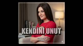 Kendi̇ni̇ Unut - [Müzik] İlk Kez Şfet
