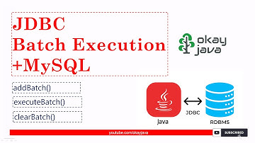 java jdbc batch | batch execution | batch processing |  okay java