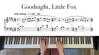 Goodnight, Little Fox - original piano composition