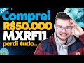 MXRF11: INVESTI R$ 50.000,00 no FUNDO IMOBILIÁRIO (MXRF11) Quanto rende em dividendos 50k? - FIIs