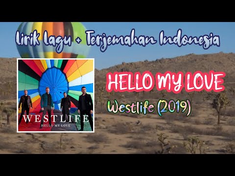 Westlife Hello My Love Lyrics Lirik Lagu Dan Terjemahan Bahasa Indonesia Youtube Westlife Hello My Love Lyrics Lirik Lagu Dan Terjemahan Bahasa Indonesia Youtube