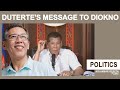 Duterte's Message to Chel Diokno