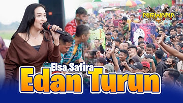 EDAN TURUN ( Full Pargoy ) - Elsa Safira - OM NIRWANA COMEBACK Live Wonoayu Mojoagung