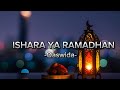 ISHARA YA RAMADHANI-QASWIDA|LYRICS