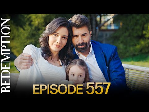 Esaret 557 Bölüm Redemption Episode 557 FİNAL