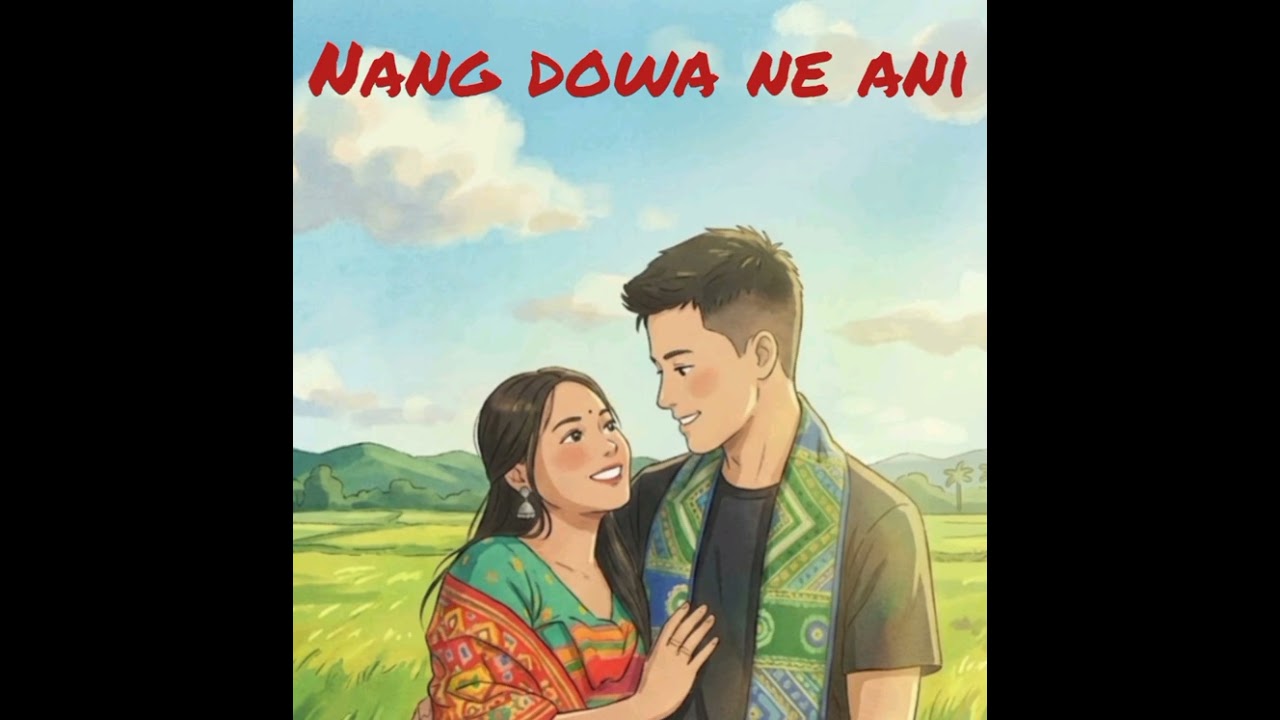 Nang dowa ne ani | koch song