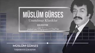 Müslüm Gürses - Yaşamaya Çalıştım # Kaliteli Kayıt Resimi