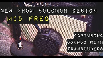 Transducer Science with Solomon Design - New MidFReQ sub mic. (Audio Demos)