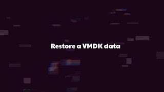 Restore VMDK data: retrieve files from the VMDK file if the specified virtual disk needs repair