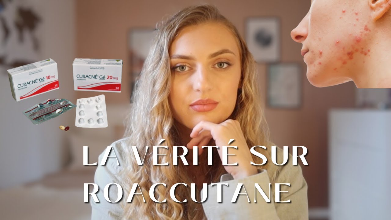 La vérité sur Roaccutane.