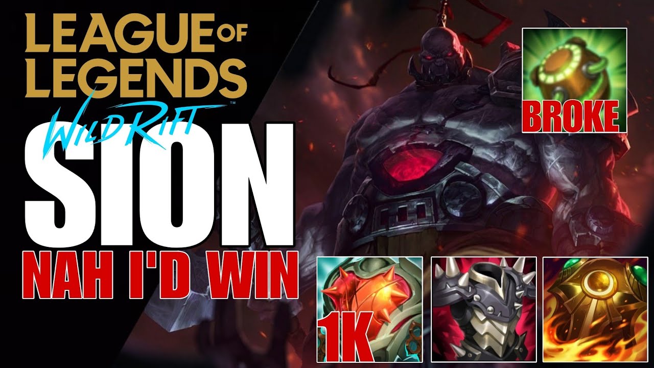 WILD RIFT: SION КАК ПРЕВРАТИТЬ ПРОИГРАВНУЮ ИГРУ В ВЫИГРЫШНУЮ ИГРУ УРОВНЯ ГРОССМАСТЕР (ОБЯЗАТЕЛЬНО...