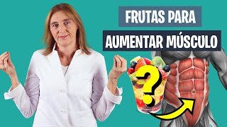 Qué FRUTAS ayudan a AUMENTAR MÚSCULO | Frutas para mejorar a masa muscular | Nutrición deportiva