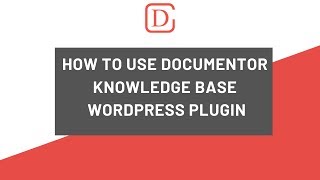 How To Use Documentor Knowledge Base WordPress plugin