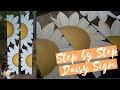 How to paint a 5ft Daisy Welcome Sign! | Step by Step Tutorial!