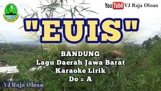 EUIS Bandung Karaoke Lirik Lagu Sunda Jawa Barat