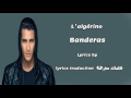 L Algerino Banderas Lyrics Paroles