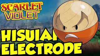 💯 LORE 👌👌  Best Hisuian Electrode Moveset for Pokemon Scarlet and Violet!