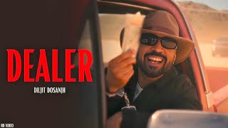 Diljit Dosanjh : Dealer (Official Music Video) l Virk Andaaz : Da Future