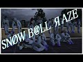SNØW B@LL ЯAZE