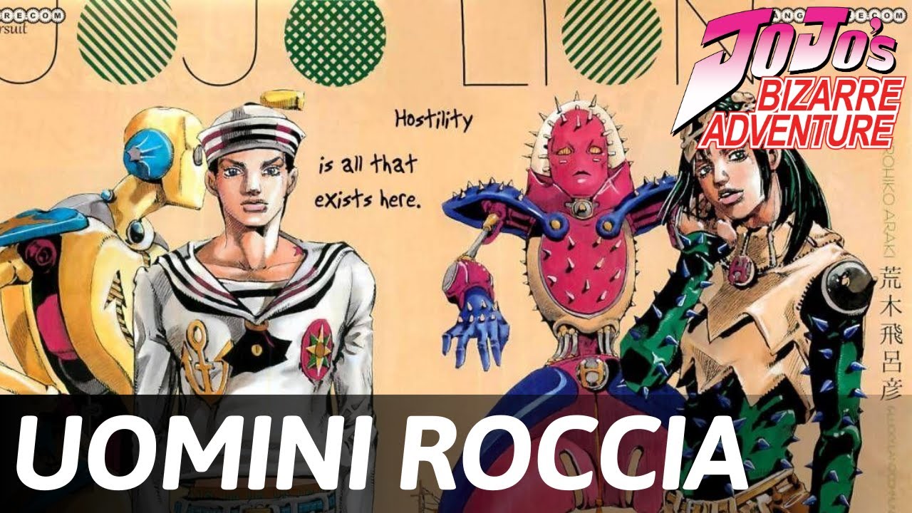 LA VERITA' SUGLI UOMINI ROCCIA - JOJOLION