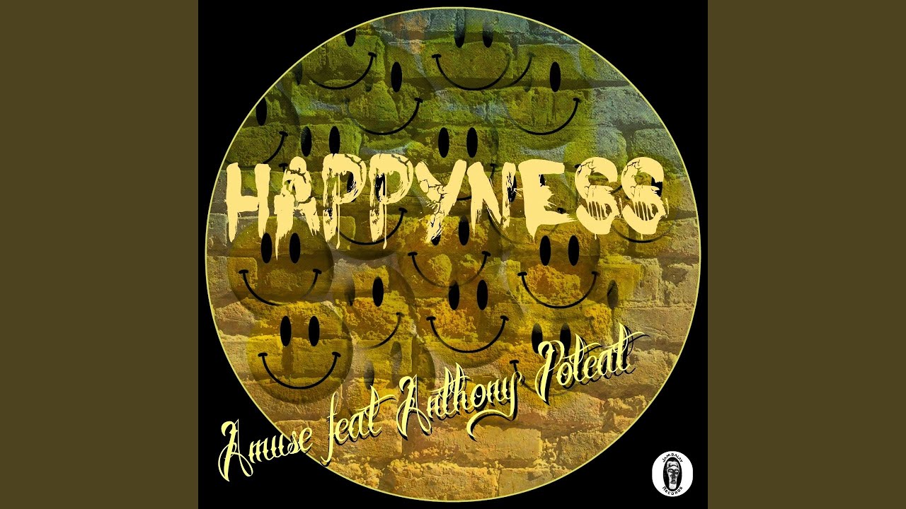 Happyness (feat. Anthony Poteat)