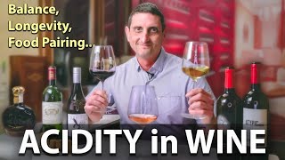 How Wine Acidity Affects Balance, Longevity, & Food Pairing...