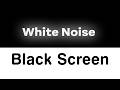 White Noise for Deep Sleep | Black Screen Ever | Relax, Focus &amp; Fall Asleep Fast