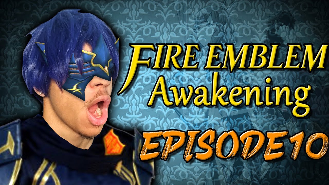 A LUCINA MAIN PLAYS FIRE EMBLEM AWAKENING | EPISODE 10 | THE FINALE!