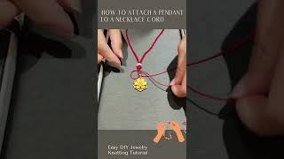 How to Attach a Pendant to a Necklace Cord
