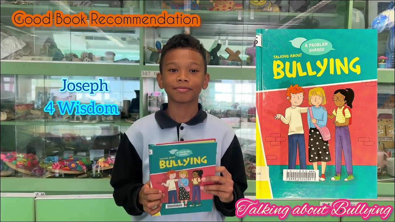 Good Book Talking about Bullying 2024.1.3 YouTube