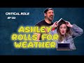 Ashley rolls for weather “I rolled a dragon!” | Critical Role | Campaign 2, Ep123