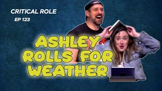 Ashley rolls for weather “I rolled a dragon!” | Critical Role | Campaign 2, Ep123